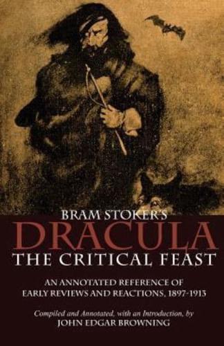 Bram Stoker's Dracula: The Critical Feast