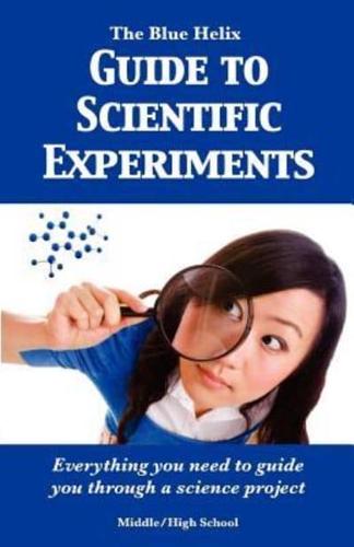 The Blue Helix Guide to Scientific Experiments