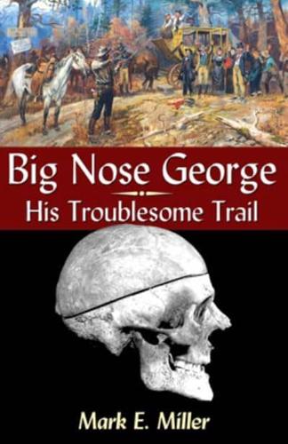 Big Nose George