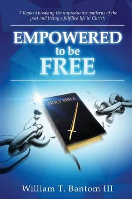 Empowered to Be Free