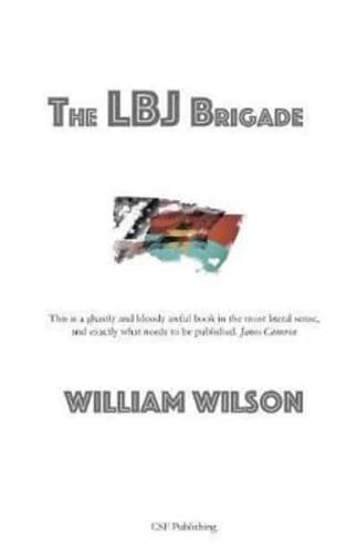 The LBJ Brigade