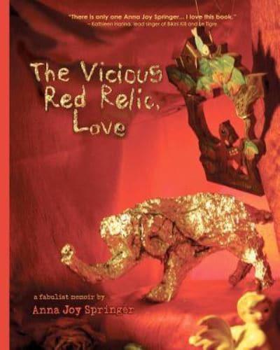 The Vicious Red Relic, Love