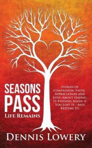 Season's Pass: Life Remains