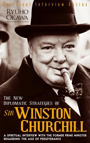 The New Diplomatic Strategies of Sir Winston Churchill