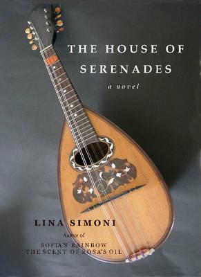 The House of Serenades