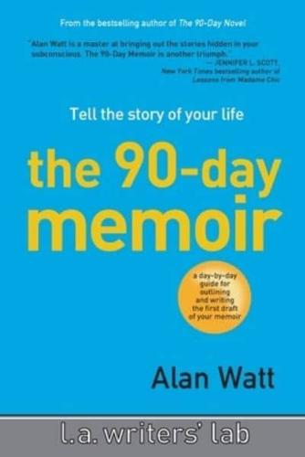The 90-Day Memoir