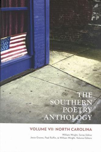 The Southern Poetry Anthology. Volume VII North Carolina