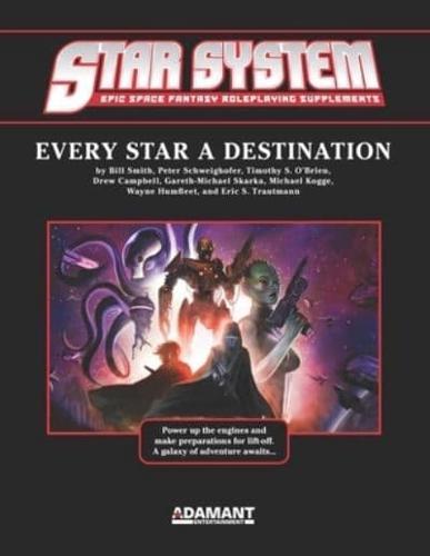 Star System: Every Star A Destination