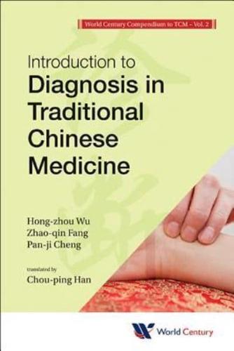 Introduction to Diagnosis in Traditional Chinese Medicine