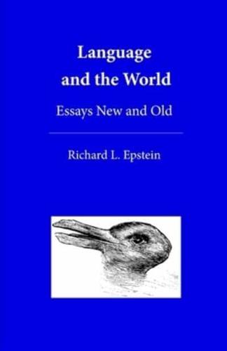 Language and the World: Essays New and Old