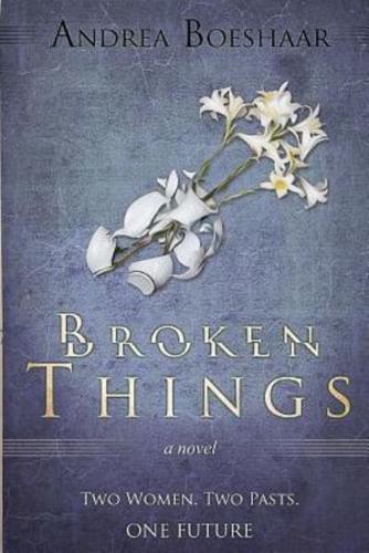 Broken Things