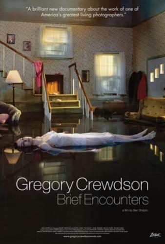 Gregory Crewdson: Brief Encounters