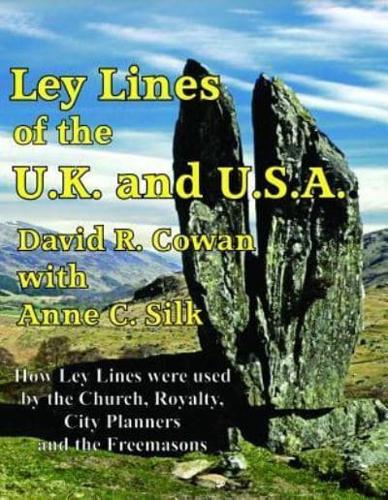 Ley Lines of the U.K. And the U.S.A