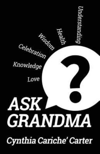 Ask Grandma?