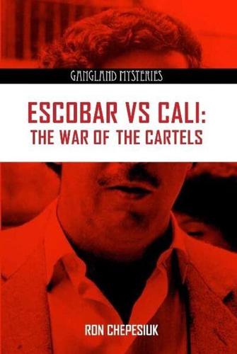 Escobar Vs Cali