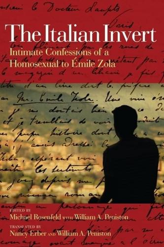 The Italian Invert - Intimate Confessions of a Homosexual to Émile Zola
