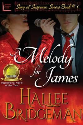 A Melody for James: Part 1 of the Song of Suspense Series