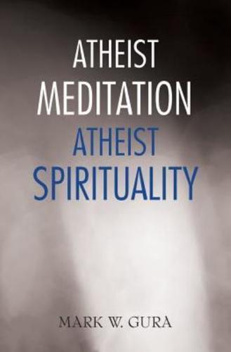 Atheist Meditation Atheist Spirituality
