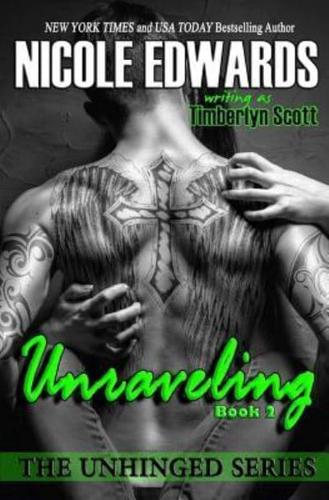 Unraveling - Unhinged Book 2