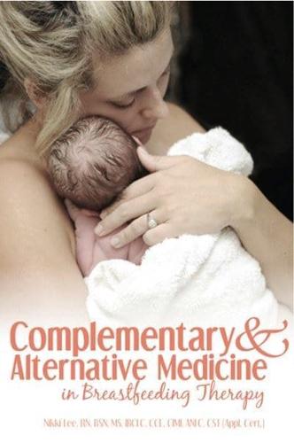 Complementary and Alternative Medicine in Breastfeeding Therapy