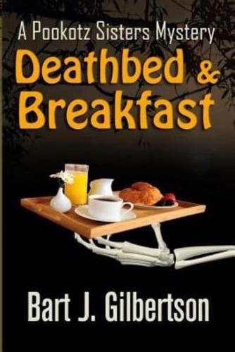 Deathbed and Breakfast