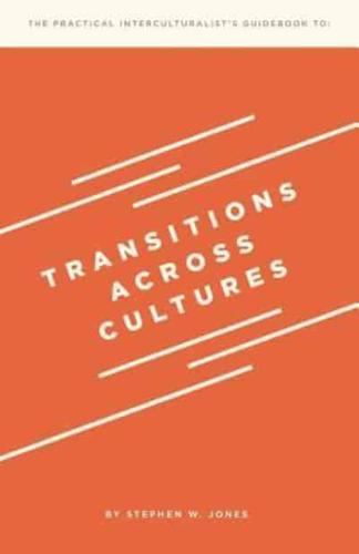Transitions Across Cultures