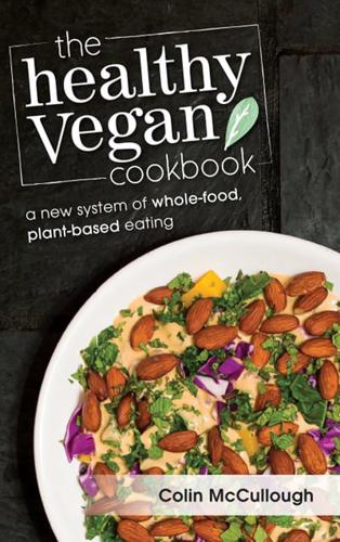 The Healthy Vegan Cookbook