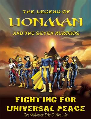 The Legend Of LIONMAN and The Seven KURODOS