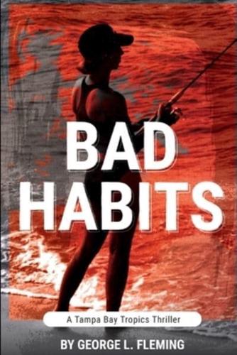 Bad Habits