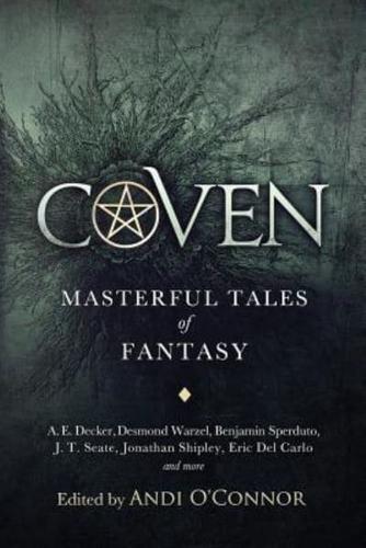 Coven: Masterful Tales of Fantasy