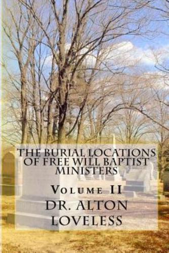The Burial Locations of Free Will Baptist Ministers