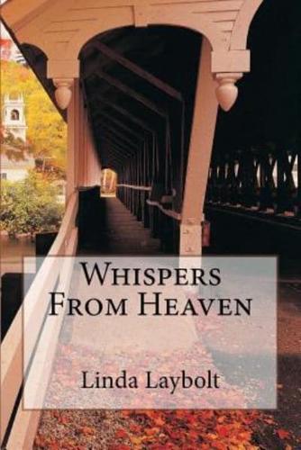 Whispers From Heaven