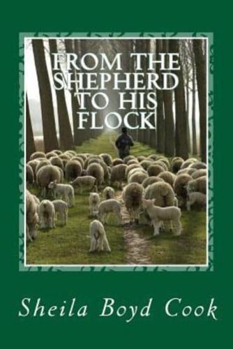 From the Shepherd to His Flock