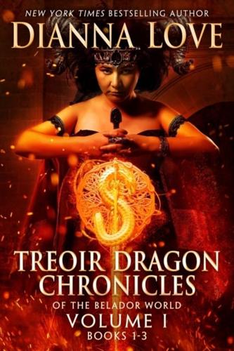 Treoir Dragon Chronicles of the Belador World™: Volume I, Books 1-3