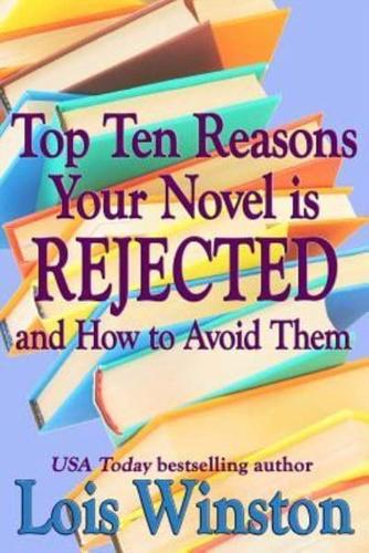Top Ten Reasons Your Novel Is Rejected