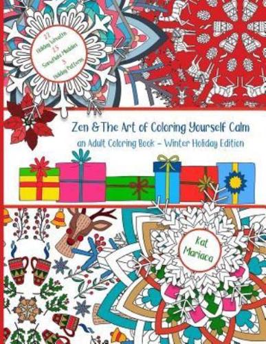 Zen & The Art of Coloring Yourself Calm