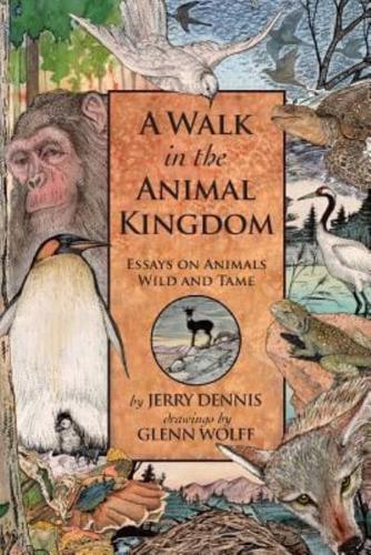 A Walk in the Animal Kingdom