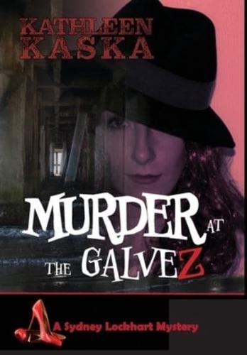 Murder at the Galvez