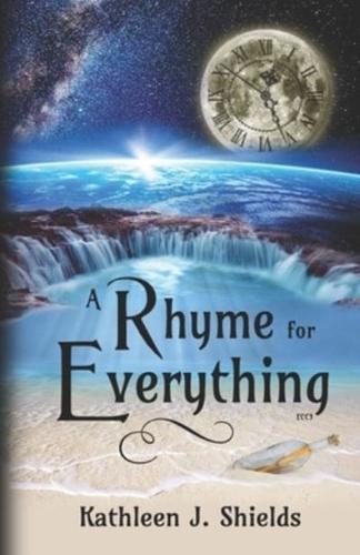 A Rhyme for Everything: Rhythmic Poetry for Everyone