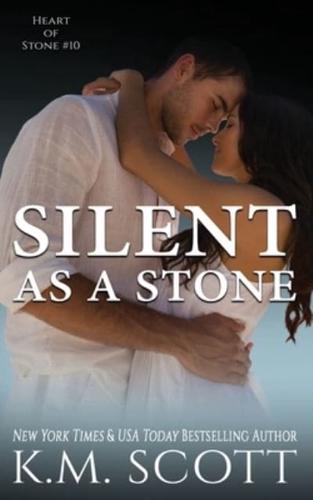 Silent As A Stone: Heart of Stone #10