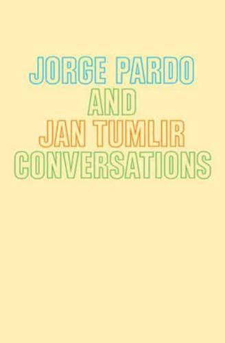 Jorge Pardo and Jan Tumlir