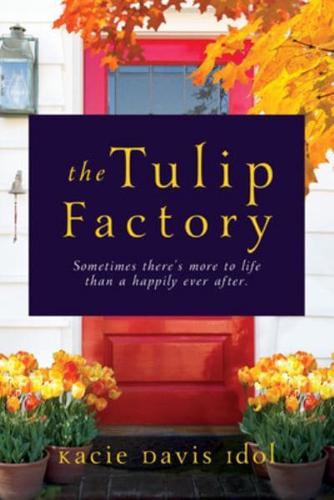 The Tulip Factory