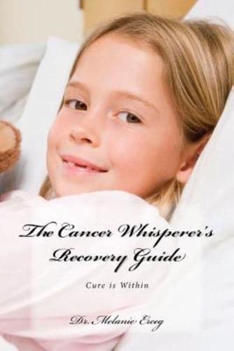 The Cancer Whisperer's Guide