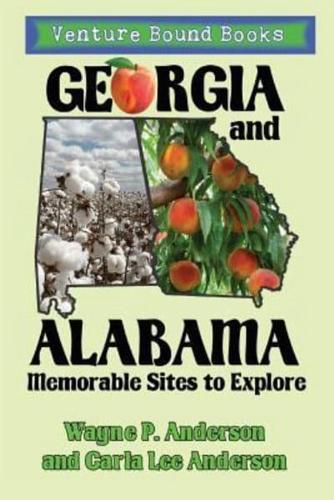 Georgia and Alabama: Memorable Sites to Explore