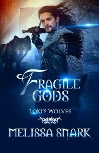 Fragile Gods: Loki's Wolves