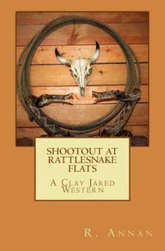 Shootout at Rattlesnake Flats