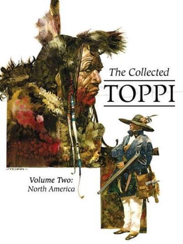 The Collected Toppi. Volume 2 North America