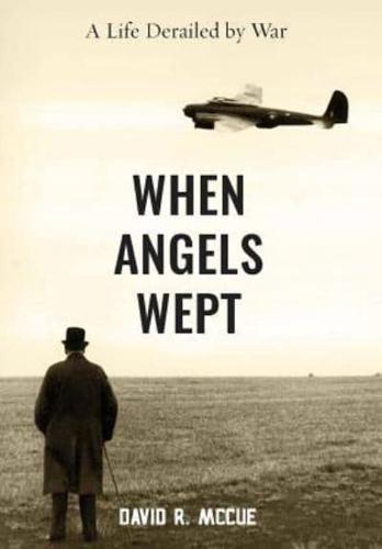 When Angels Wept