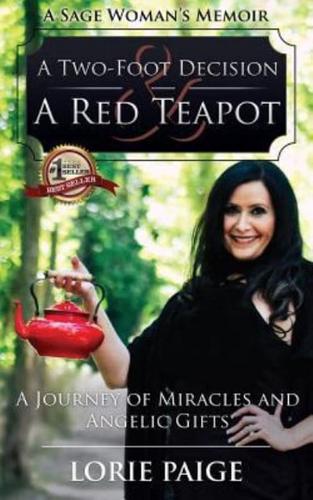 A Two-Foot Decision and a Red Teapot