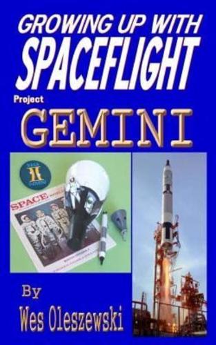 Growing Up With Spaceflight- Project Gemini